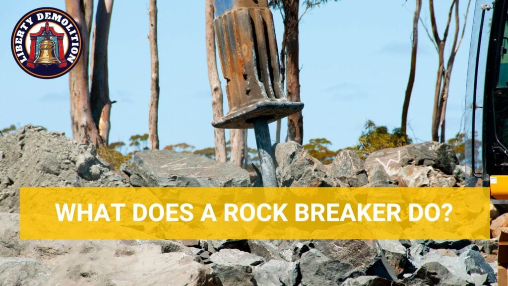 what does a rock breaker do