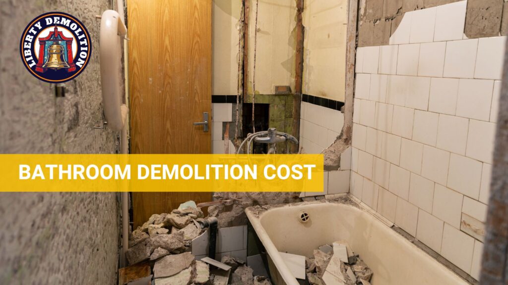 bathroom demolition cost breakdown