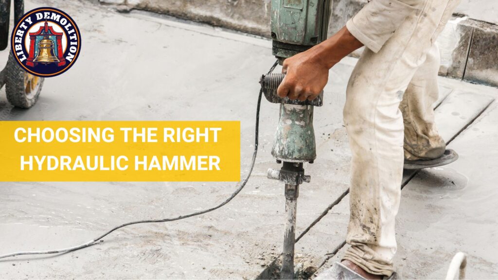 choosing the right hydraulic hammer
