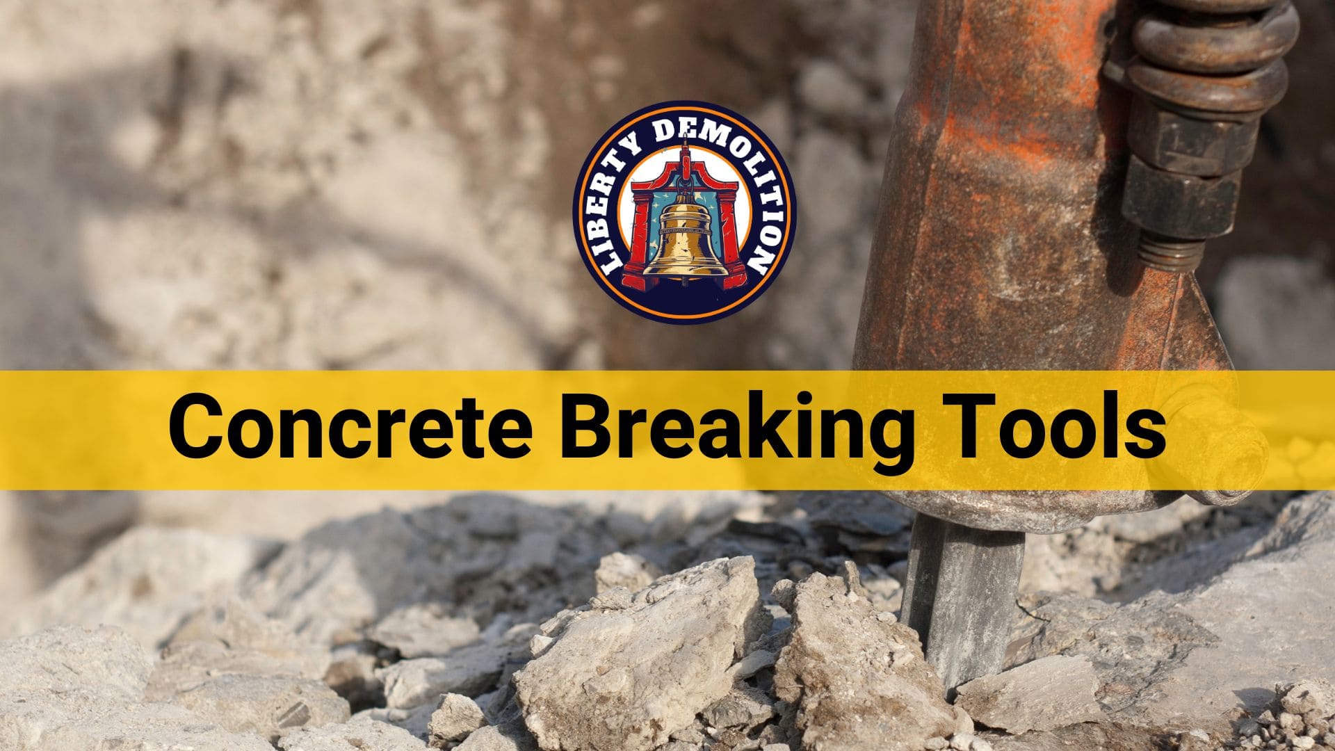 concrete breaking tools