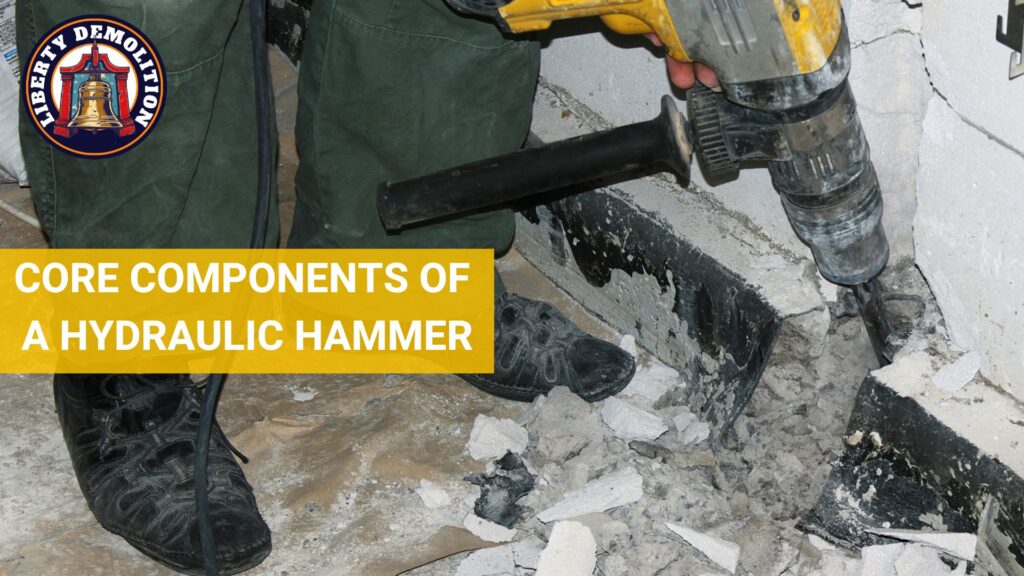 core components of a hydraulic hammer