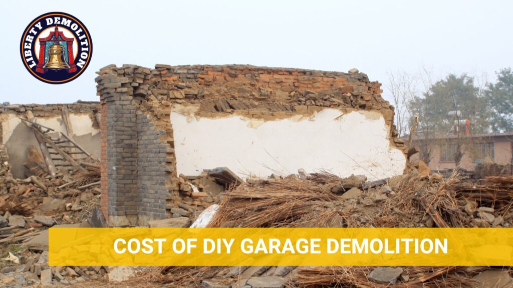 cost of diy garage demolition