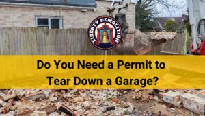 do you need a permit to tear down a garage