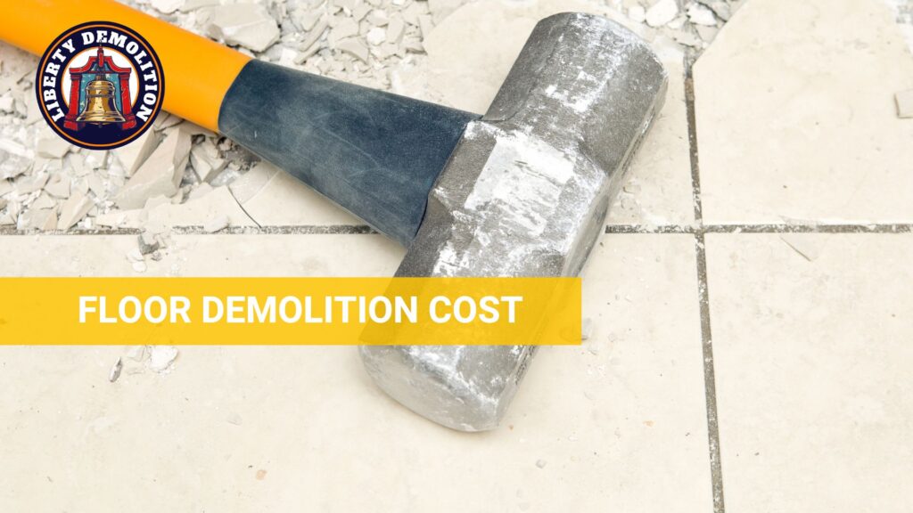 floor demolition cost breakdown