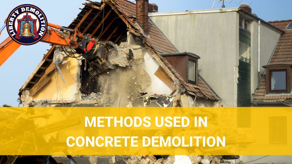 methods used in concrete demolition