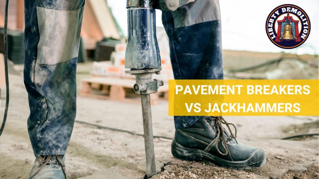 pavement breakers vs jackhammers