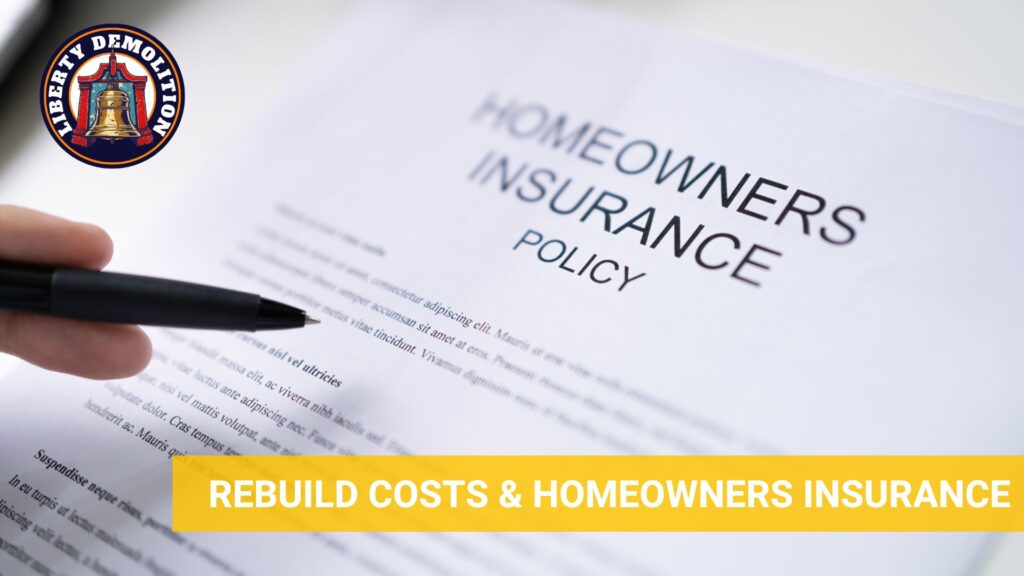 rebuild costs and homeowners insurance