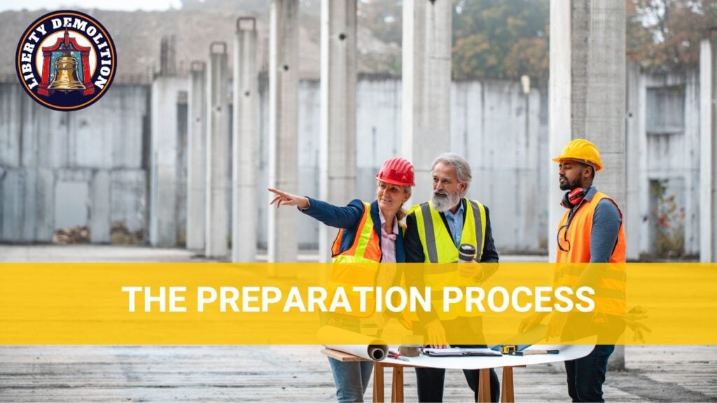 the preparation process before a demolition
