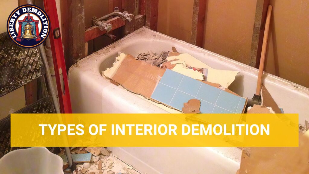 types of interior demolition