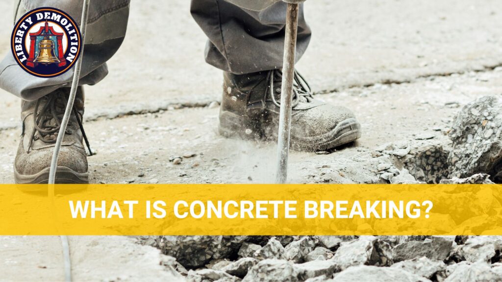 what is concrete breaking
