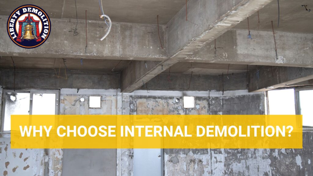 why choose interior demoliton